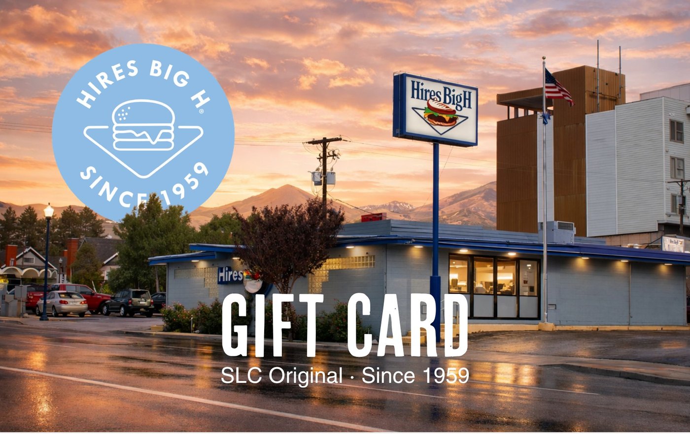 Hires Big H gift card — SLC location at sunset